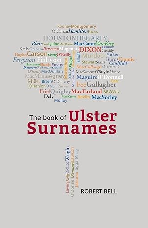 the book of ulster surnames 1st edition robert bell 1909556866, 978-1909556867
