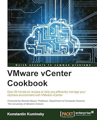 vmware vcenter cookbook 1st edition konstantin kuminsky 1783553979, 978-1783553976
