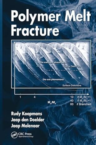 polymer melt fracture 1st edition rudy koopmans ,jaap den doelder ,jaap molenaar 1138034053, 978-1138034051