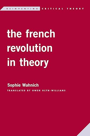 the french revolution in theory 1st edition sophie wahnich ,owen glyn williams 1786616181, 978-1786616180