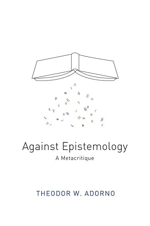 against epistemology a metacritique 1st edition theodor w adorno ,willis domingo 0745665381, 978-0745665382