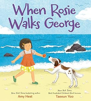 when rosie walks george 1st edition amy hest ,taeeun yoo 1542018552, 978-1542018555