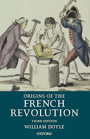 origins of the french revolution 1st edition william doyle 0198731744, 978-0198731740