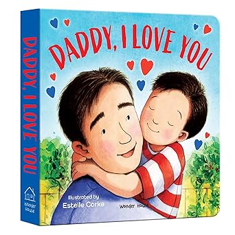 daddy i love you 1st edition wonder house books ,estella corke 9358567848, 978-9358567847