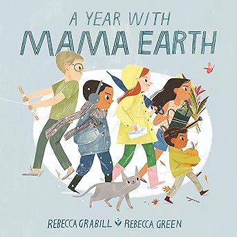 a year with mama earth 1st edition rebecca grabill ,rebecca green 0802855059, 978-0802855053
