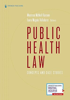 public health law concepts and case studies 1st edition montrece mcneill ransom jd mph acc ,laura magana