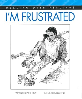 im frustrated 1st edition elizabeth crary ,jean whitney 0943990645, 978-0943990644
