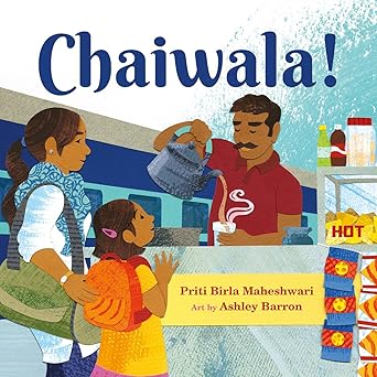 chaiwala 1st edition priti birla maheshwari ,ashley barron 1771473681, 978-1771473682