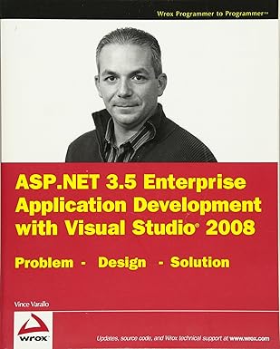 asp net 3 5 enterprise application development with visual studio 2008 problem design solution 1st edition