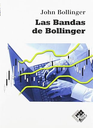 las bandas de bollinger 1st edition john bollinger ,amelia cabedo filizzola 8494276875, 978-8494276873