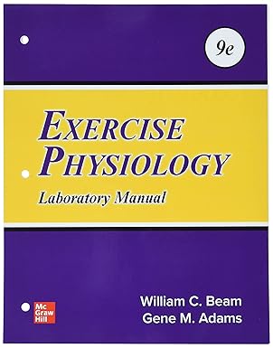 loose leaf for exercise physiology laboratory manual 1st edition william c beam ,gene m adams 1265799792,