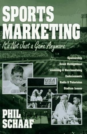sports marketing 1st edition phil schaaf 1573920193, 978-1573920193