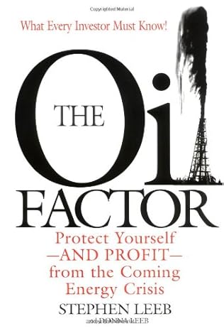 the oil factor 1st edition stephen leeb ,donna leeb 0446533173, 978-0446533171