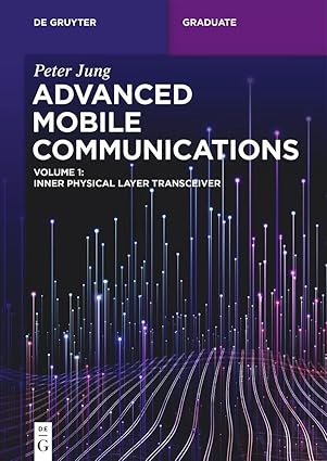advanced mobile communications inner physical layer transceiver 1st edition peter jung 3111239098,