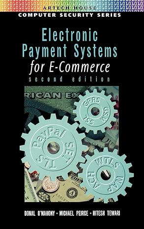 electronic payment systems for e commerce 1st edition donal o\\\\\\\'mahony ,michael a peirce ,hitesh tewari