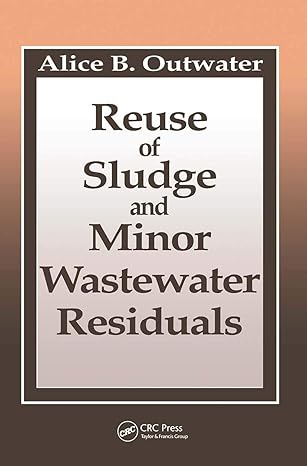 reuse of sludge and minor wastewater residuals 1st edition alice outwater ,berrin tansel 0873716779,