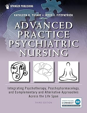 advanced practice psychiatric nursing integrating psychotherapy psychopharmacology and complementary and