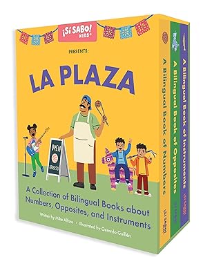 la plaza a collection of bilingual books about numbers opposites and musical instruments inspired by latin
