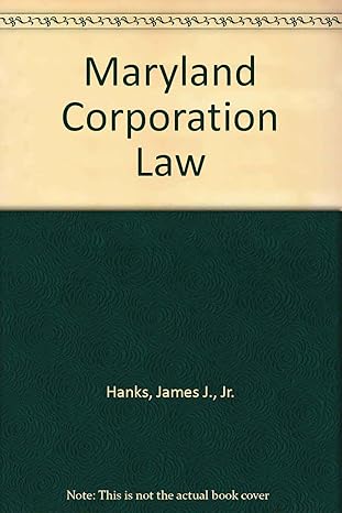 maryland corporation law 1st edition jr hanks, james j 0735545596, 978-0735545595