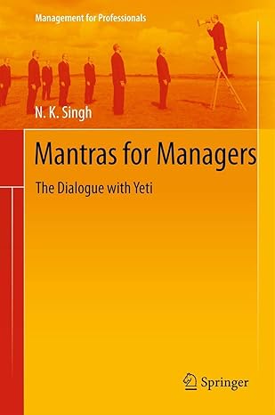 mantras for managers the dialogue with yeti 1st edition n k singh 8132204689, 978-8132204688