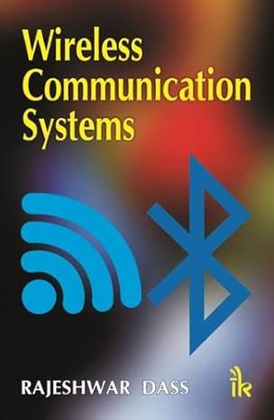 wireless communication systems 1st edition rajeshwar das 9381141975, 978-9381141977