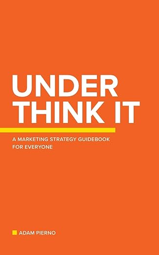 under think it 1st edition adam pierno 0999399004, 978-0999399002