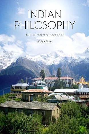 indian philosophy an introduction 1st edition m ram murty 1554810353, 978-1554810352
