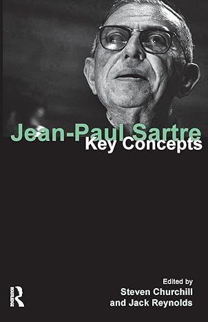 jean paul sartre key concepts 1st edition steven churchill ,dr jack reynolds 1844656357, 978-1844656356