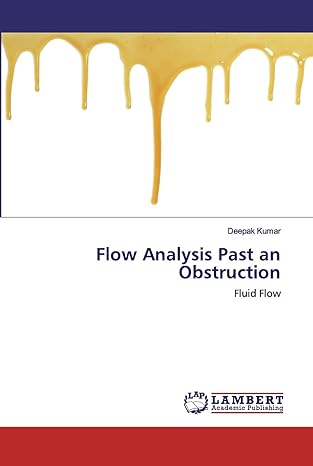 flow analysis past an obstruction fluid flow 1st edition deepak kumar 6134953210, 978-6134953214