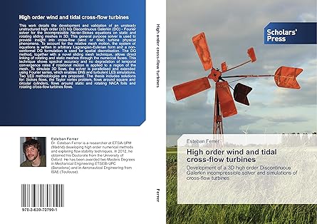 high order wind and tidal cross flow turbines development of a 3d high order discontinuous galerkin