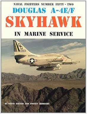 douglas usmc a 4e/f skyhawk 1st edition steve ginter 0942612523, 978-0942612523