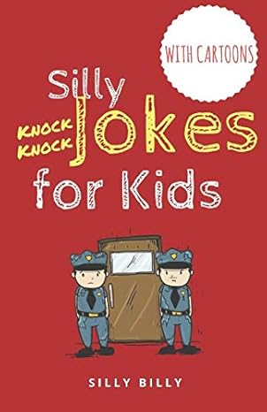 silly knock knock jokes for kids 1st edition silly billy 1976845688, 978-1976845680