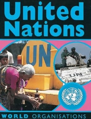 united nations 1st edition linda melvern 0749636939, 978-0749636937