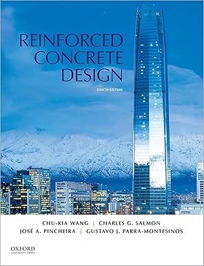 reinforced concrete design 1st edition chu kia wang ,charles g salmon ,charles salmon ,jose pincheira