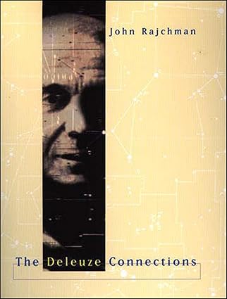 the deleuze connections 1st edition john rajchman 026268120x, 978-0262681209
