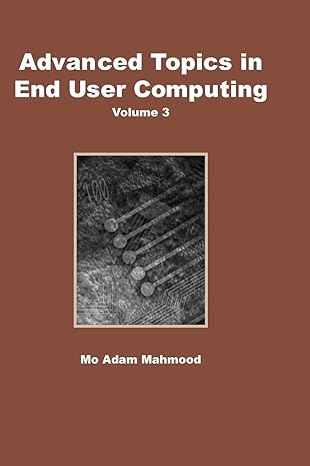 advanced topics in end user computing 1st edition mo adam mahmood 1591402573, 978-1591402572