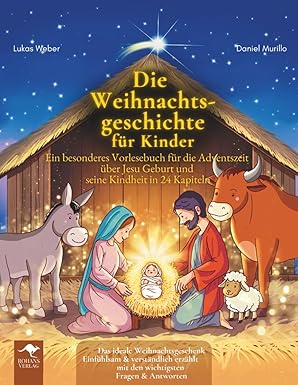 die weihnachtsgeschichte fa 1/4r kinder a ein besonderes vorlesebuch fa 1/4r die adventszeit a 1/4ber jesu