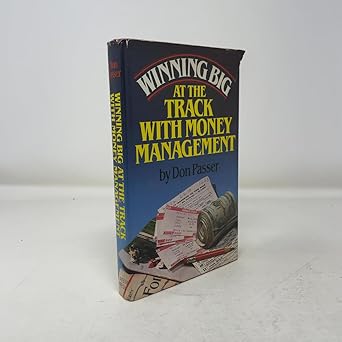 winning big at the track with money management 1st edition don passer 0872237109, 978-0872237100