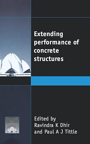 extending performance of concrete structures 1st edition ravindra k dhir ,paul a j tittle 0727728202,