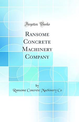 ransome concrete machinery company 1st edition ransome concrete machinery co 0332093743, 978-0332093741