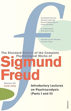 the complete psychological works of sigmund freud vol 15 introductory letters on psycho analysis 1st edition
