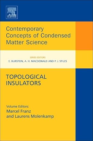topological insulators 1st edition marcel franz ,laurens molenkamp 0444633146, 978-0444633149