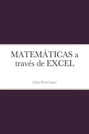 matema ticas a travas de excel 1st edition perez 1365131386, 978-1365131387