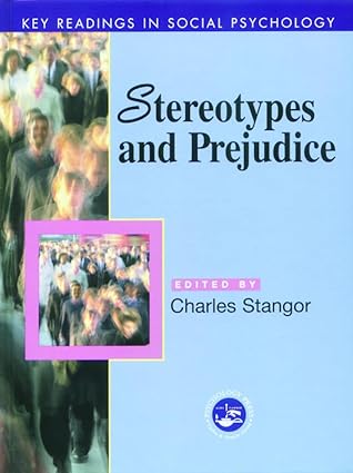stereotypes and prejudice key readings 1st edition charles stangor 0863775888, 978-0863775888