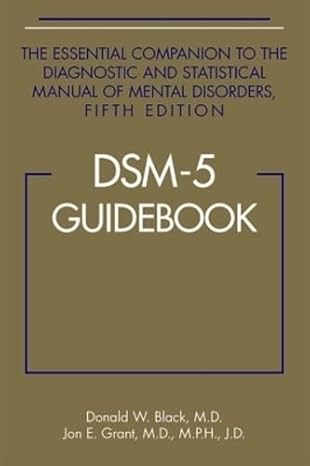 dsm 5 guidebook the essential companion to the diagnostic and statistical manual of mental disorders 1st