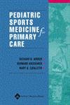pediatric sports medicine for primary care 1st edition richard b birrer ,m d griesemer, bernard a ,m d