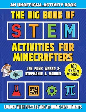 big book of stem activities for minecrafters an unofficial activity booka loaded with puzzles and at home