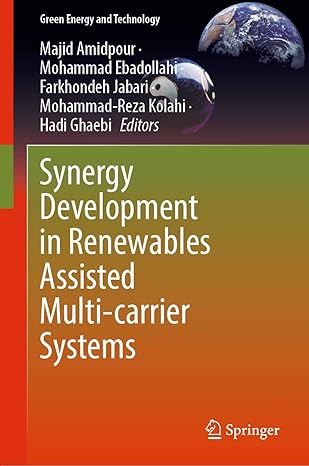 synergy development in renewables assisted multi carrier systems 1st edition majid amidpour ,mohammad