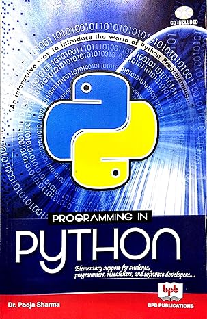 programming in python learn the powerful object oriented programming 1st edition dr pooja sharma 9386551276,