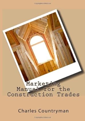 marketing manual for the construction trades 1st edition charles countryman 1442108819, 978-1442108813